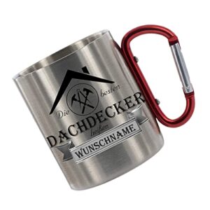 Personalisierte Edelstahltasse mit Karabiner für Dachdecker, mit großem Schriftzug 'DACHDECKER' und individuellem Namen, ideal für den Einsatz im Büro oder beim Handwerk.